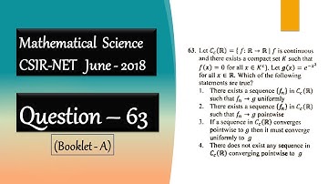 Sequence Of Function Converging Uniformly To exp(-x^2) CSIR NET JUNE 2018 question 63