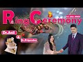 Dr.ANIL &amp; Dr. PRIYANKA RING CEREMONY |17 JAN 2023|