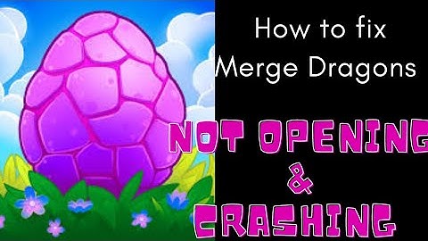 How To Fix Merge Dragons App Not Working | Merge Dragons Not Open Problem | FING 24