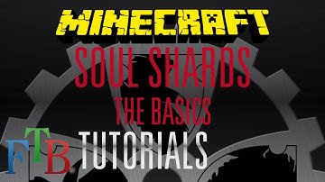 FTB Tutorial :: A basic look at the Soul Shards Mod for MC 1.5.2