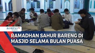 Ramadhan Sahur Bareng Di Masjid Selama Bulan Puasa