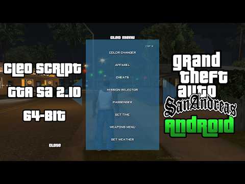 Share! Cleo Script Mod GTA SA ANDROID 2.10 64-Bit Support