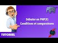 7  dbuter en php  conditions et oprateurs de comparaison php8