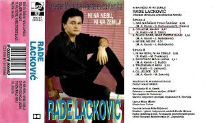 Rade Lackovic - Odlazim majko