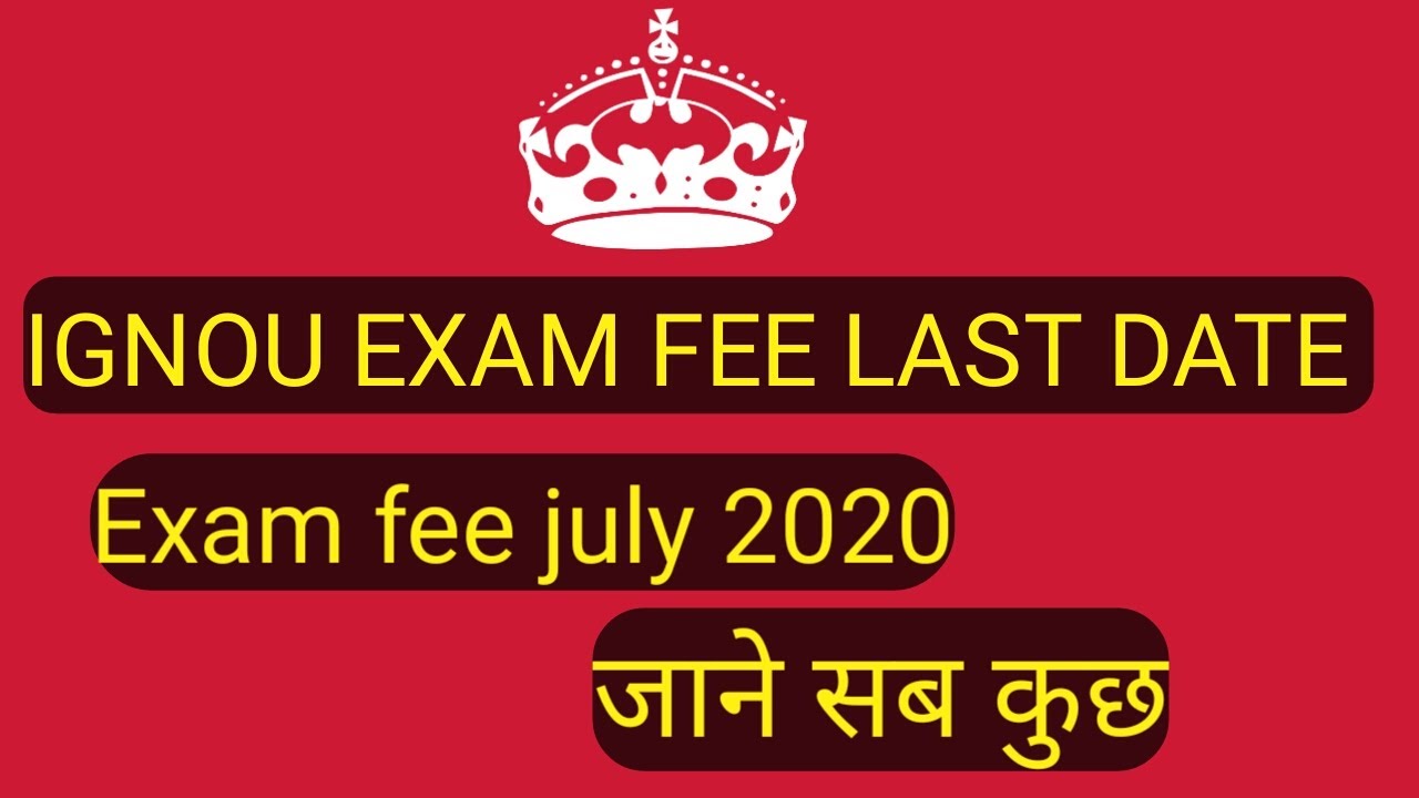 ignou assignment exam fee last date