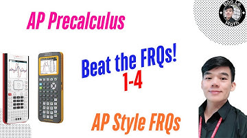 Full AP Precalculus FRQs in One Video — How to Ace Every Free Response Question!