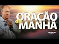 ORAÇÃO PODEROSA DA MANHÃ | Tudo se Faz Novo | Lamartine Posella