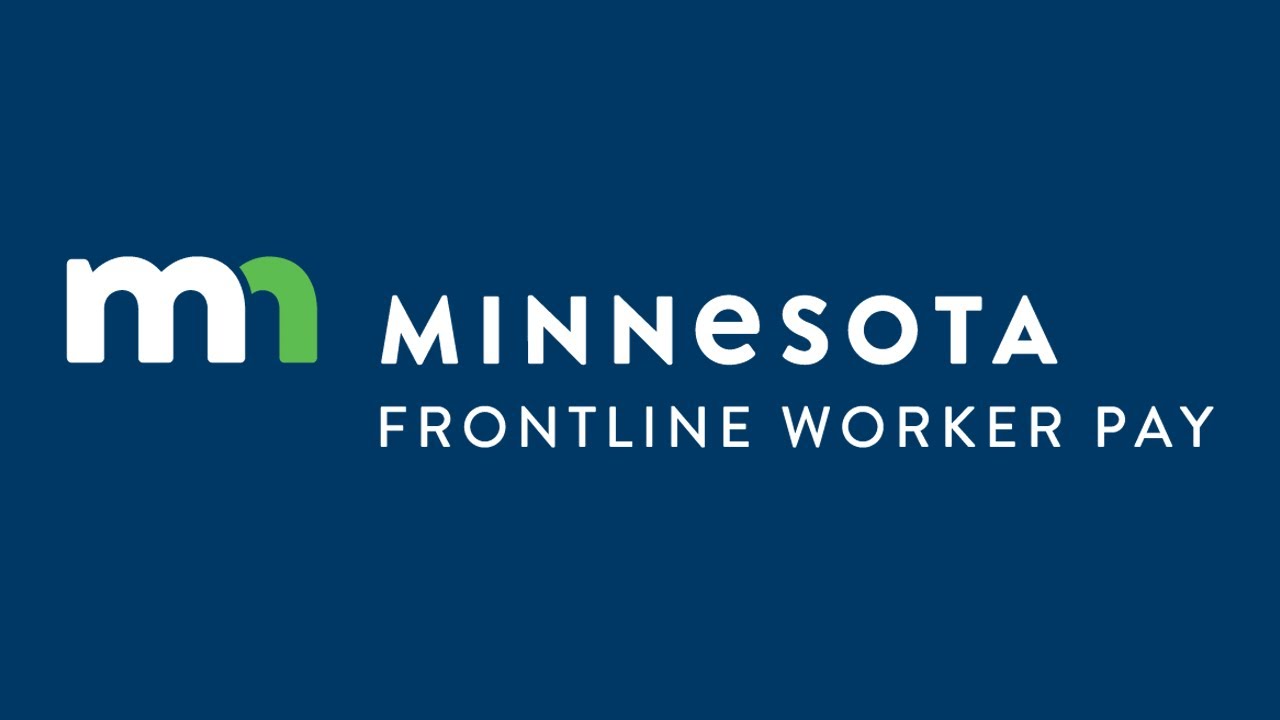 Minnesota Frontline Worker Pay Applications Open YouTube