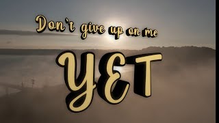 Maverick City Music - YET (lyrics)