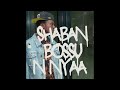 Shaban bossu nnyaa 2024music gunfilm