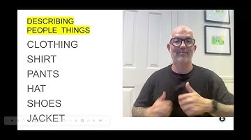 ASL 1 - Unit 4 - Describing People and Things Vocabulary