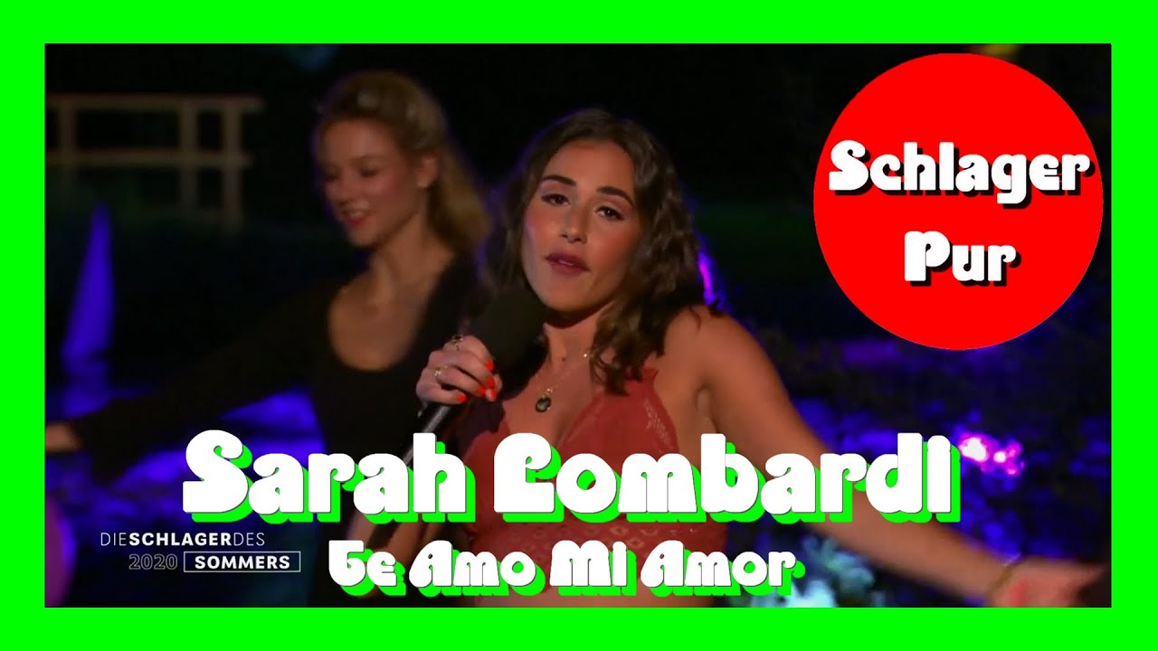 Sarah Lombardi Te Amo Mi Amor Die Schlager Des Sommers 2020 08 08 2020 Youtube