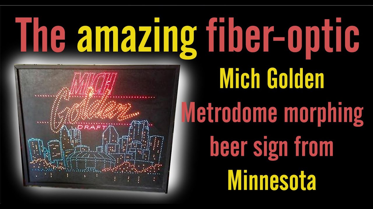 1990's Michelob Golden Draft Fiber Optic beer Sign : Minneapolis
