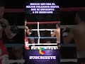 DECIAN QUE ERA EL MEJOR PELEADOR HASTA QUE SE ENFRENTO A UN MEXICANO 😎​😎​😎​