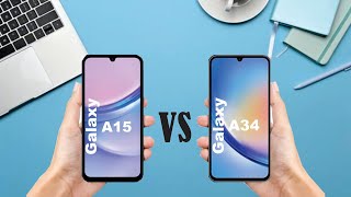 Samsung Galaxy A15 vs Samsung Galaxy A34 | Full video comparison