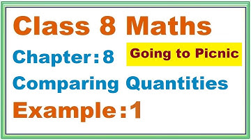 EXAMPLE (1) Chapter:8 Comparing Quantities | Ncert Maths Class 8 | Cbse