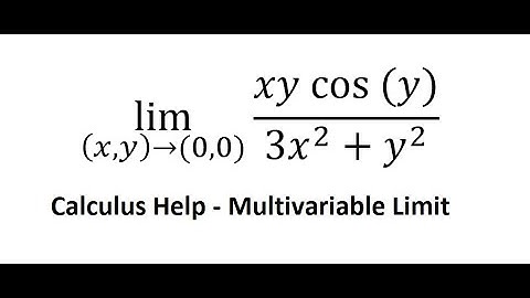 Calculus Help: Find the Multivariable Limit: lim ((x,y)→(0,0))⁡ (xy cos⁡(y))/(3x^2+y^2 ) - Solved!!