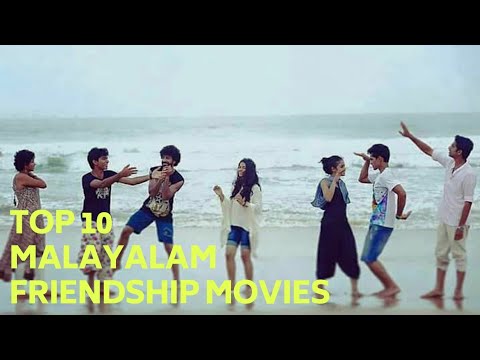 TOP 10 MALAYALAM FRIENDSHIP MOVIES - YouTube