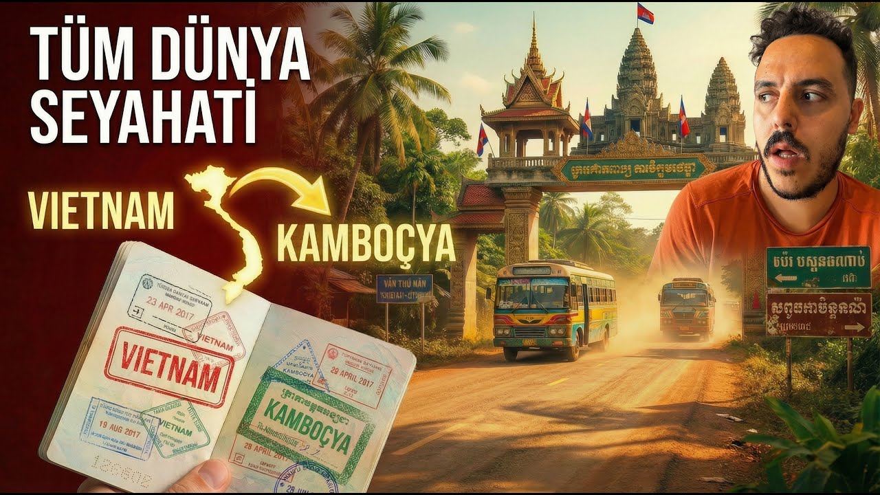 Vietnam’dan Kamboçya’ya Karadan Geçtim! Kapıda Vize Deneyimi 🇻🇳-🇰🇭