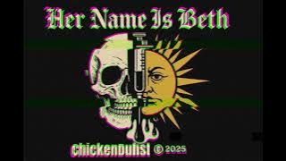 Her Name Is Beth - By ChickenDuhst