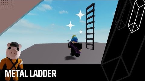 How to make a working Metal Ladder in Piggy build mode! (Trick)