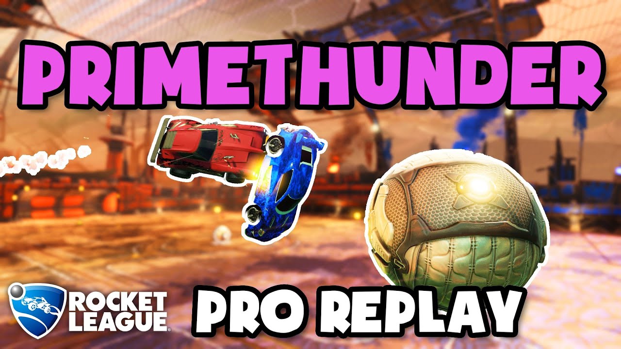 primethunder Pro Ranked 3v3 POV #70 - Rocket League Replays