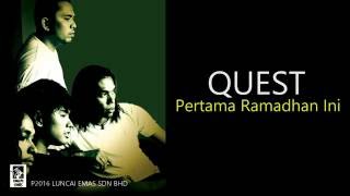 Video thumbnail of "Quest - Pertama Ramadhan Ini - Official Lyric Video"