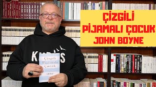 ÇİZGİLİ PİJAMALI ÇOCUK / JOHN BOYNE