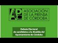 Debate Electoral de candidatos a la Alcaldía del Ayuntamiento de Córdoba