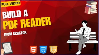 PDF Reader App with JavaScript & PDF.js | Full Project Tutorial (HTML + CSS + JS 2025)