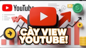 Phần Mềm Cày View Youtube Không Tụt | Cách Tăng View Youtube