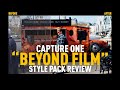 Beyond Film Style Pack for Capture One - A Review
