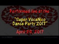 HATSUNE MIKU - BUTTERFLY GRAFFITI - Voca Nico Dance Party 2017 (English and Romaji Subtitles)