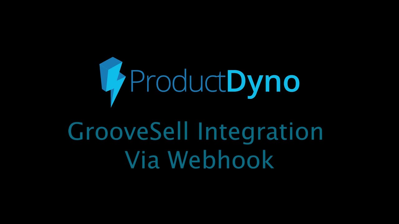 ProductDyno - GrooveSell Integration via Webhook
