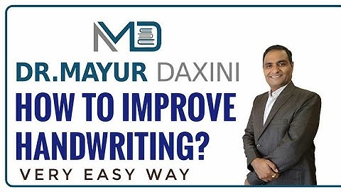 Improve Handwriting || Most Imp. for all Students and English learners || By : Dr. Mayur Daxini
