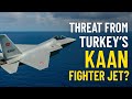 Turkey का KAAN फाइटर जेट: भारत के लिए खतरा?#kaan#turkey #fighterjet