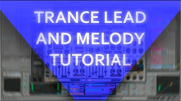 Trance Lead and Melody Tutorial in Ableton Live and Spire (FSOE, A State of Trance Style)