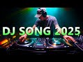 DJ SONG 2025 Remixes Mashups Of Popular Songs 2025 DJ Remix Club Music Disco DJ Mix 2024 DJ SONG 2025 Remixes Mashups Of Popular Songs 2025 DJ Remix Club Music Disco DJ Mix 2024