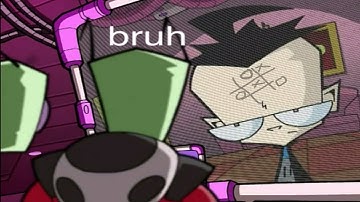 invader zim but only when Dib’s head is mentioned