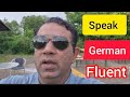 How to Speak German fluently