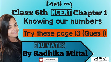 Try these page 14(Ques13)-Knowing our numbers-Chapter 1|Knowing our numbers|Class 6th Maths NCERT|