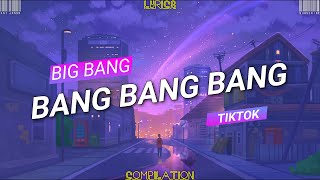 Bang Bang Bang (TikTok Remix) - Big Bang Tiktok Song