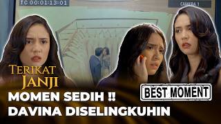 BEST MOMENT TERIKAT JANJI: DAVINA KORBAN PERSELINGKUHAN - Arya Saloka,Asha Ass