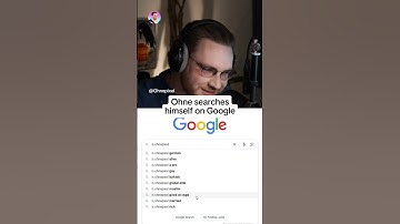 Ohne searches himself on Google.. #ohnepixel #ohnepixelclips #kekw1602 #googlesearch #google