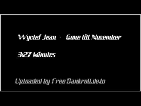 Wyclef Jean - Gone till November