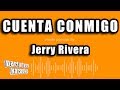 Jerry Rivera - Cuenta Conmigo (Versión Karaoke)