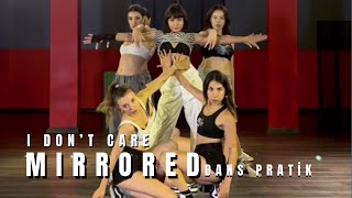 Pinkeu - I Dont Care 상관 안 해 Mirrored Dans Pratik İsteği Üzerine Hazırlanmıştır