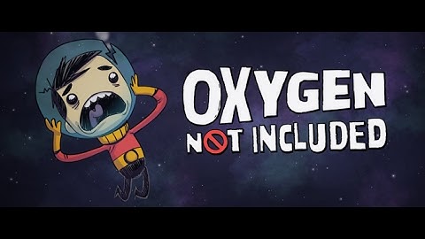Oxygen Not Included Episode 1 - Doomed Colony
