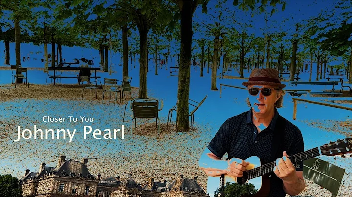 Johnny Pearl  - Closer To You Closer To Me