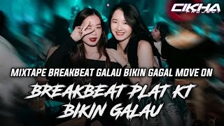 GAMON SATU ROOM!! - MIXTAPE BREAKBEAT GALAU STYLE PLAT KT BIKIN GALAU - CIKHA PROJECT